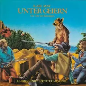 «Unter Geiern: Der Sohn des Bärenjägers» by Karl May,Heinz Dunkhase