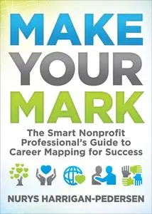«Make Your Mark» by Nurys Harrigan-Pedersen