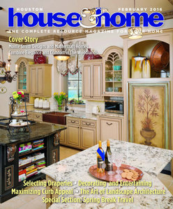 Houston House & Home Magazine - February 2016