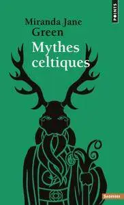 Miranda-Jane Green, "Mythes celtiques"