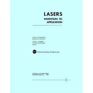 Lasers: Invention to Application