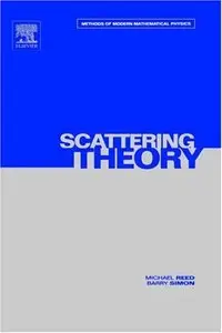 Methods of Modern Mathematical Physics, Vol. 3: Scattering Theory (Repost)