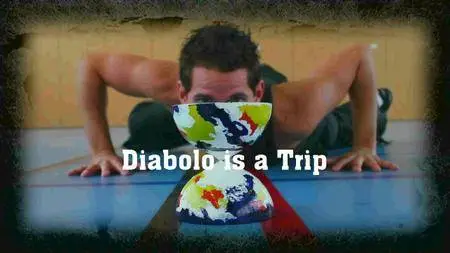 Diabolo is a Trip (2013)
