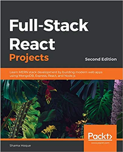 Full-Stack React Projects - Second Edition (Code Files)