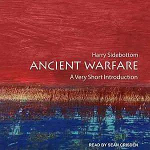 Ancient Warfare: A Very Short Introduction [Audiobook]