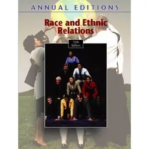 Annual Editions: Race and Ethnic Relations, 16/e by John Kromkowski