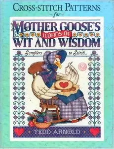 Cross-stitch Patterns for Mother Goose's Words of Wit and Wisdom