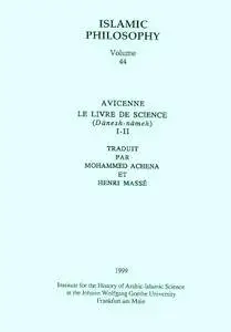 Avicenne, "Le livre de science (Dânesh-nâmeh)"