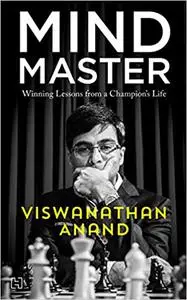 Mind Master:Winning Lessons from a Champion's Life