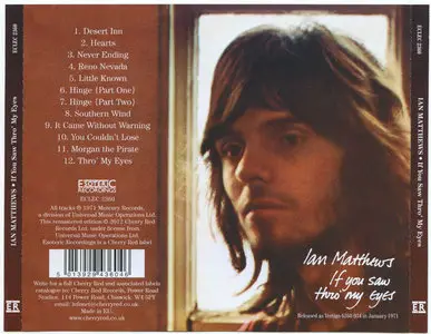 Ian Matthews - If You Saw Thro' My Eyes (1971) [2012, Cherry Red, ECLEC 2360]