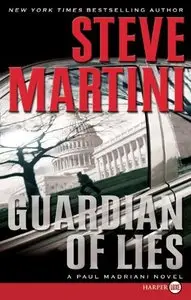 Guardian of Lies by Steve Martini