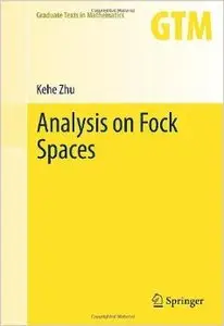 Analysis on Fock Spaces