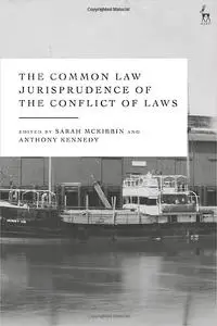 The Common Law Jurisprudence of the Conflict of Laws