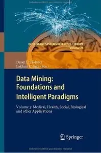 Data Mining: Foundations and Intelligent Paradigms: Volume 3 [Repost]