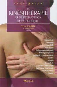 Yves Xhardez, "Vade-Mecum de kinésithérapie et de rééducation fonctionnelle"