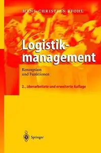 Logistikmanagement: Konzeption und Funktionen