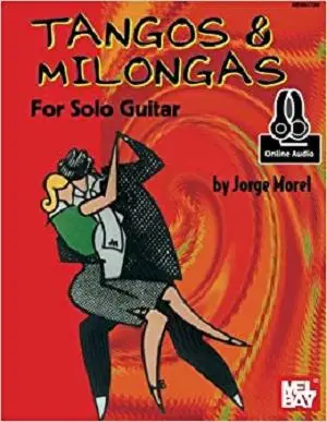 Tangos & Milongas for Solo Guitar