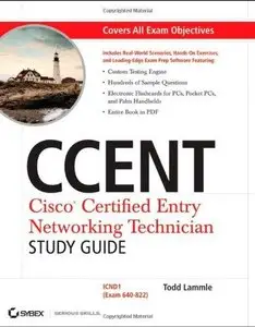 CCENT: Cisco Certified Entry Networking Technician Study Guide: ICND1 (repost)