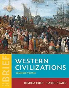 Western Civilizations: Their History & Their Culture