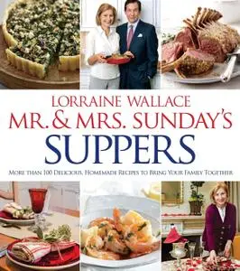 Mr. and Mrs. Sunday's Suppers