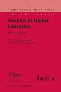 Markets in Higher Education