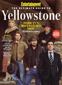 Entertainment Weekly The Ultimate Guide to Yellowstone – October 2022