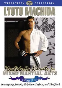 Lyoto Machida: Machida-Do Karate for Mixed Martial Arts (Tutorial Video Set)