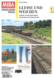 MIBA Modellbahnpraxis Gleise und Weichen No 01