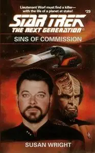 «Star Trek: The Next Generation: Sins of Commission» by Susan Wright