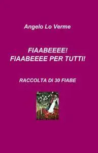 FIAABEEEE! FIAABEEEE PER TUTTI!