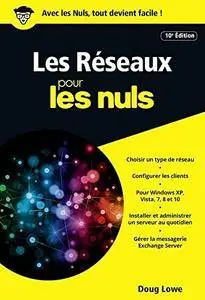 Doug Lowe, "Les réseaux pour les Nuls", 10e ed.