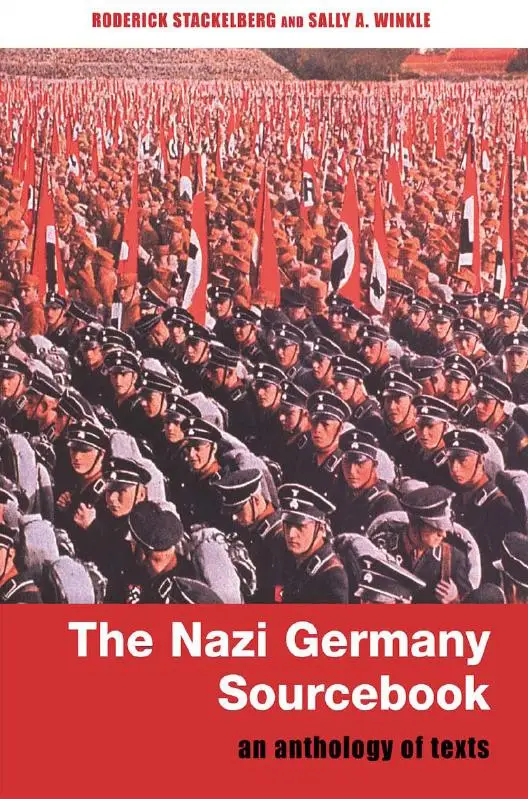 The Nazi Germany Sourcebook: An Anthology of Texts