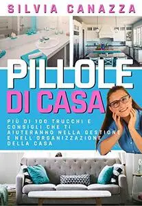 PILLOLE DI CASA