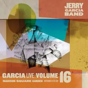 Jerry Garcia Band - GarciaLive Volume 16: November 15th, 1991 Madison Square Garden (2021) [Official Digital Download 24/88]