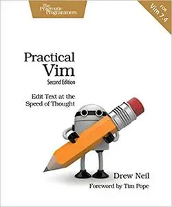 Practical Vim: Edit Text at the Speed of Thought (Repost)