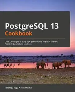 PostgreSQL 13 Cookbook