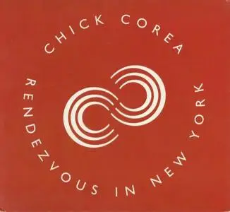 Chick Corea - Rendezvous In New York (2003) [2CDs] [SACD Redbook Layer] {Stretch}
