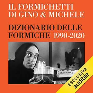 «Il Formichetti di Gino & Michele» by Gino Vignali, Michele Mozzati