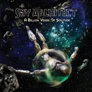 Sky Architect - A Billion Years of Solitude (2013)