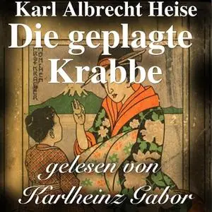 «Die geplagte Krabbe» by Karl Albrecht Heise