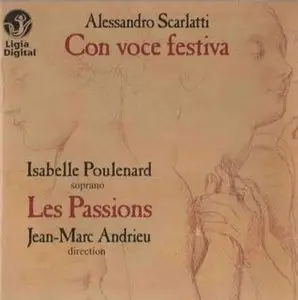 Alessandro Scarlatti - Con voce festiva, Cantate e Concerti
