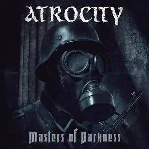 Atrocity - Masters Of Darkness (EP) (2017)