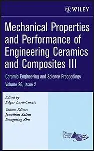 Mechanical Properties and Performance of Engineering Ceramics and Composites III (Repost)