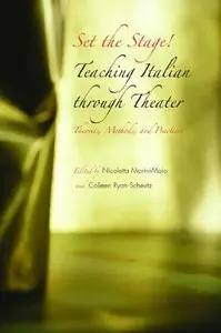 Set the Stage!: Teaching Italian through Theater