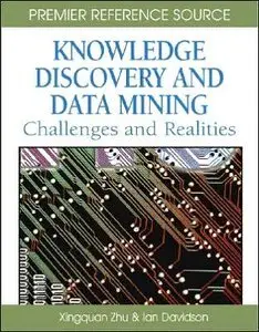 Knowledge Discovery and Data Mining: Challenges and Realities (repost)