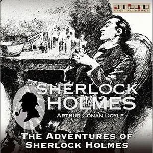 «The Adventures of Sherlock Holmes» by Arthur Conan Doyle