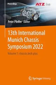 13th International Munich Chassis Symposium 2022 Volume 1: chassis.tech plus