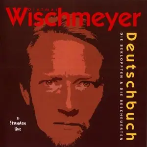Dietmar Wischmeyer - Deutschbuch - Die Bekloppten & Die Bescheuerten (2005)