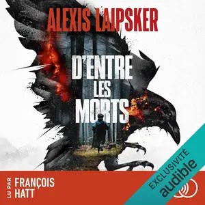 Alexis Laipsker, "D'entre les morts"
