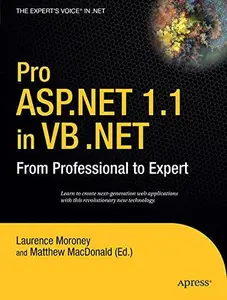 Pro ASP.NET 1.1 in VB .NET: From Professional to Expert